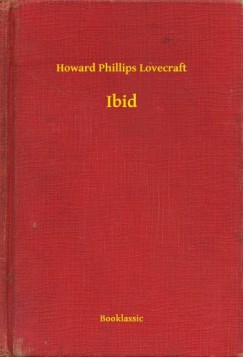 Howard Phillips Lovecraft - Ibid