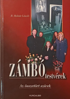 B. Molnár László - Zámbó testvérek