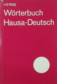 Irmtraud Herms - Wrterbuch Hausa-Deutsch