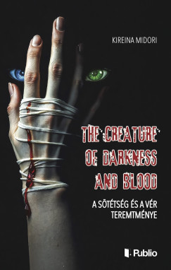 The Creature of Darkness and Blood