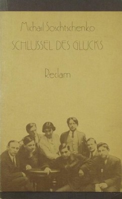 Michail Soschtschenko - Schlssel des Glcks