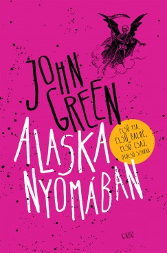 John Green - Alaska nyomban - Puhatbla