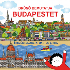 Bartos Erika - Brn bemutatja Budapestet