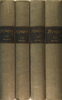 Ignotus (Szerk.) - Nyugat 1912 (Teljes ötödik évfolyam)