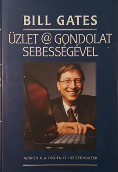 Bill Gates - �zlet @ gondolat sebess�g�vel