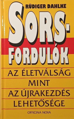 R�diger Dahlke - Sorsfordul�k