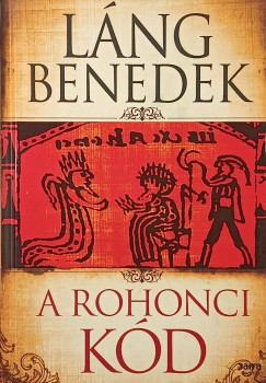 L�ng Benedek - A rohonci k�d