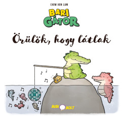 Chow Hon Lam - Bari Gtor: rlk, hogy ltlak