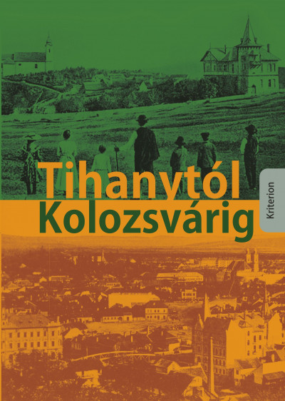 Hevesi József - Tihanytól Kolozsvárig