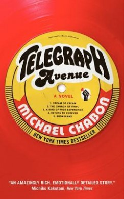 Michael Chabon - Telegraph Avenue