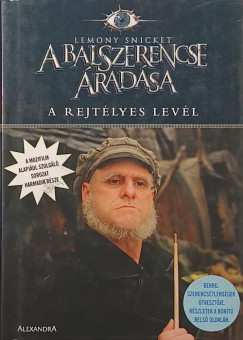 Lemony Snicket - A balszerencse áradása 3. - A rejtélyes levél