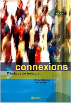 Rgine Mrieux - Connexions 1 Mthode de Francais