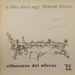 Em�dy Attila - A falu ahol egy f�l�vet �ltem - dedik�lt