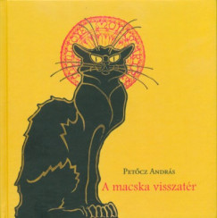 Petcz Andrs - A macska visszatr