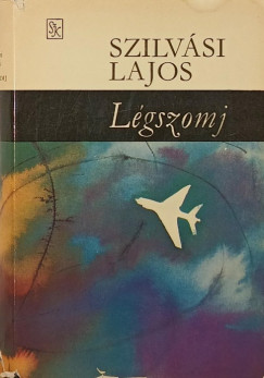 Szilvási Lajos - Légszomj