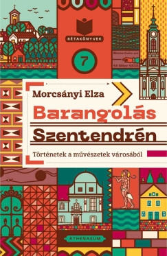 Morcsnyi Elza - Barangols Szentendrn