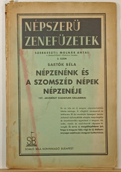 Bartók Béla - Népzenénk és szomszéd népek népzenéje