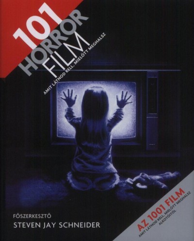 Steven Jay Schneider - 101 horror film