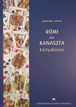 Jnoska Antal - Rmi s kanaszta krtyaknyv