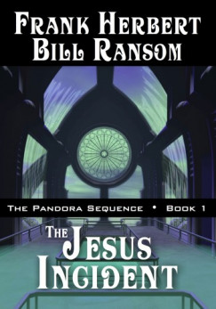 Bill Ransom Frank Herbert - The Jesus Incident