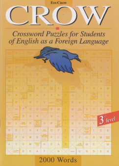 Stephan Hofstatter   (Szerk.) - David Ridout   (Szerk.) - Crow-Crossword Puzzles for Students of English as a Foreign Language
