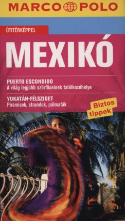 Wbcke Manfred - Michaela Lienemann   (Szerk.) - Marion Zorn   (Szerk.) - Mexik - Marco Polo