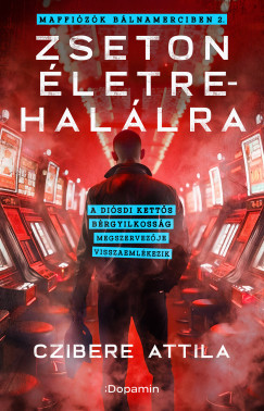 Czibere Attila - Zseton letre-hallra - Maffizk blnamerciben 2.