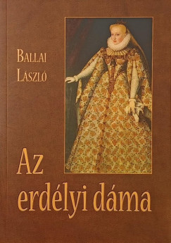 Ballai László - Az erdélyi dáma
