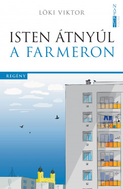 Lki Viktor - Isten tnyl a farmeron