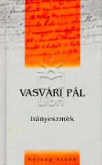 Vasv�ri P�l - Ir�nyeszm�k