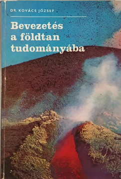Kovcs Jzsef - Bevezets a fldtan tudomnyba