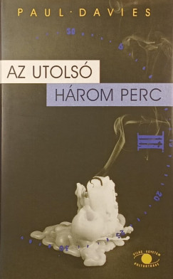 Paul Davies - Az utols hrom perc