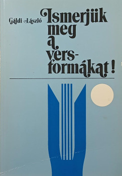 G�ldi L�szl� - Ismerj�k meg a versform�kat!