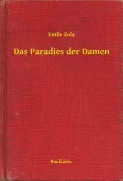 Émile Zola - Das Paradies der Damen