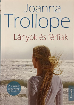Joanna Trollope - Lnyok s frfiak