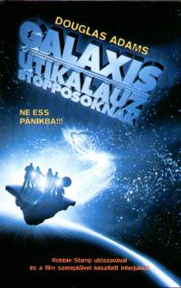 Douglas Adams - Galaxis tikalauz stopposoknak