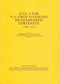 A cs. s kir. 9. sz. grf Ndasdy huszrezred trtnete 1904-1918
