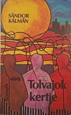 Sándor Kálmán - Tolvajok kertje