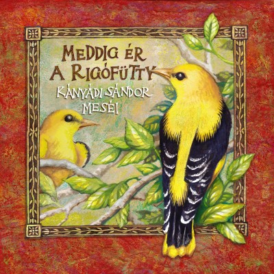 Kányádi Sándor - Meddig ér a rigófütty