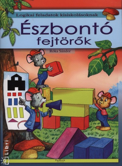Róka Sándor - Észbontó fejtörők