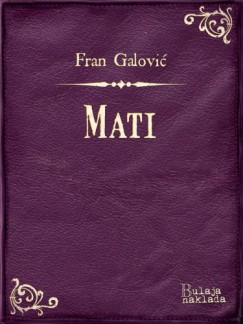 Fran Galovi� - Mati