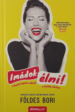 Fldes Bori - Imdok lni!