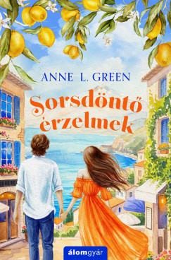 Anne L. Green - Sorsd�nt� �rzelmek