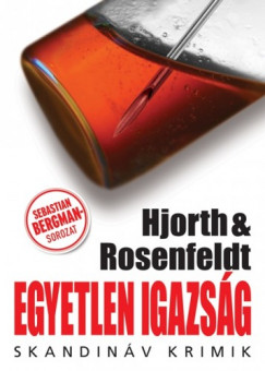 Michael Hjorth & Hans Rosenfeldt - Egyetlen igazsg