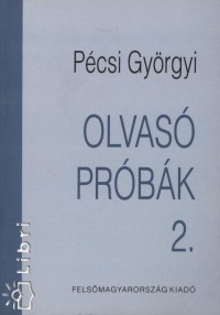 Pcsi Gyrgyi - Olvas prbk 2.