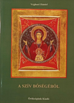 Vghse Dniel - A szv bsgrl