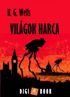 H. G. Wells - Vilgok harca