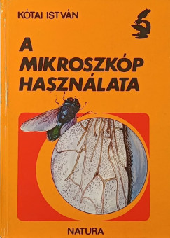 K�tai Istv�n - A mikroszk�p haszn�lata
