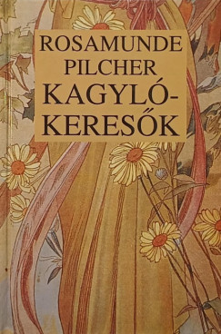 Rosamunde Pilcher - Kagylkeresk