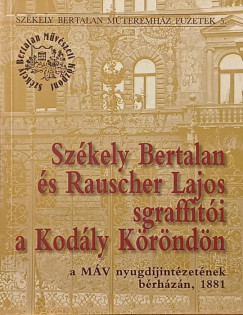 Sz�kely Bertalan �s Rauscher Lajos sgraffit�i a Kod�ly K�r�nd�n